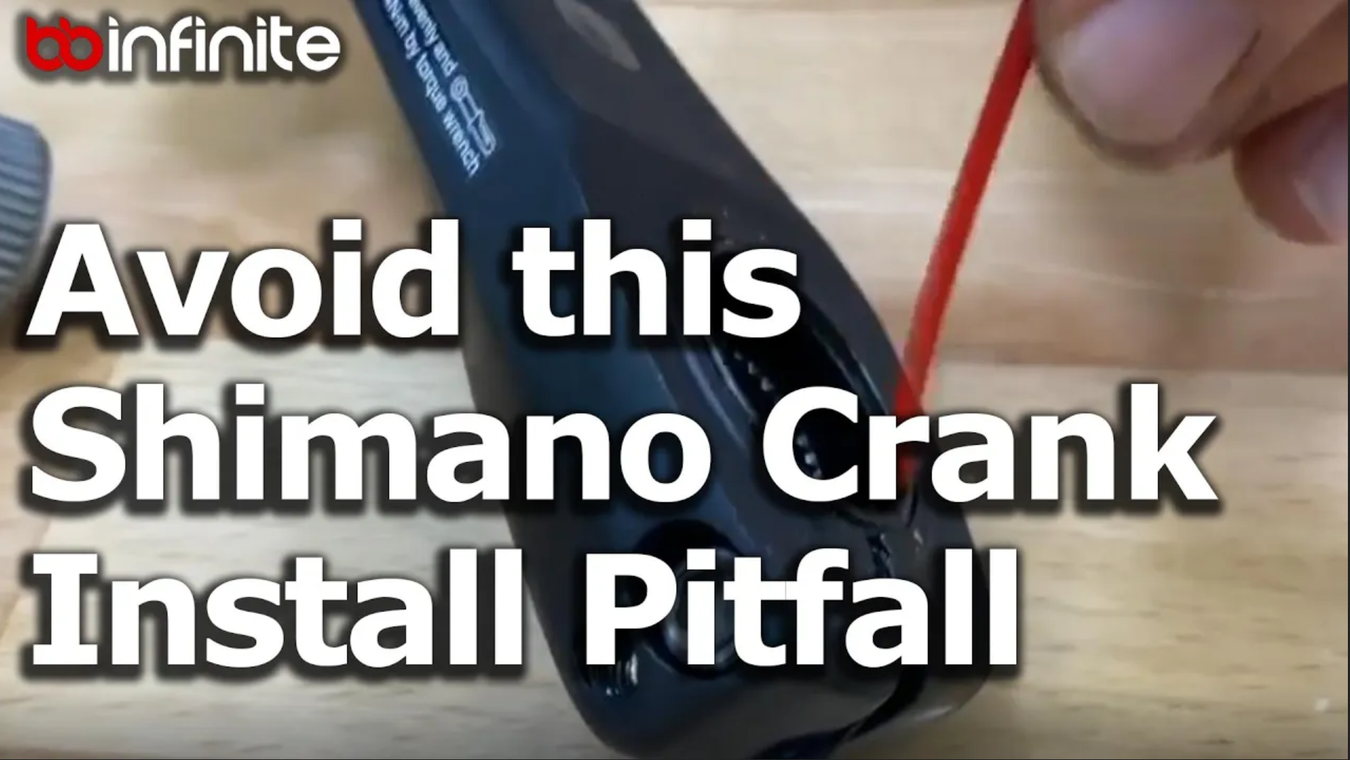 Avoid This Common Shimano Crank Installation Pitfall