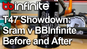 BBInfinite 1-Piece, Hub-style T47 vs. Sram 47: FIGHT!